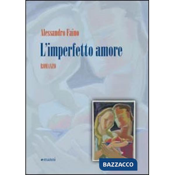 Imperfetto amore (L')