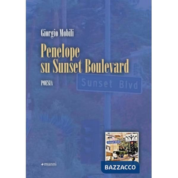 Penelope su Sunset Boulevard