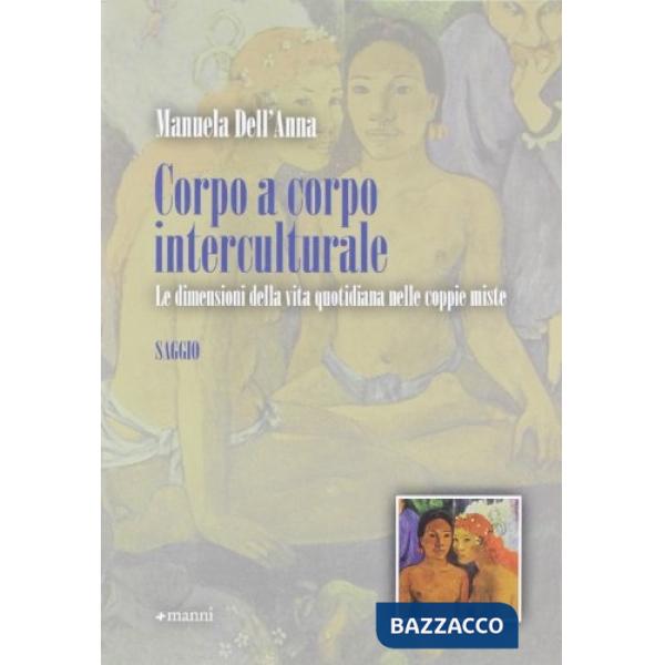 Corpo a corpo interculturale. Le dimensioni della vita quotidiana nelle coppie miste