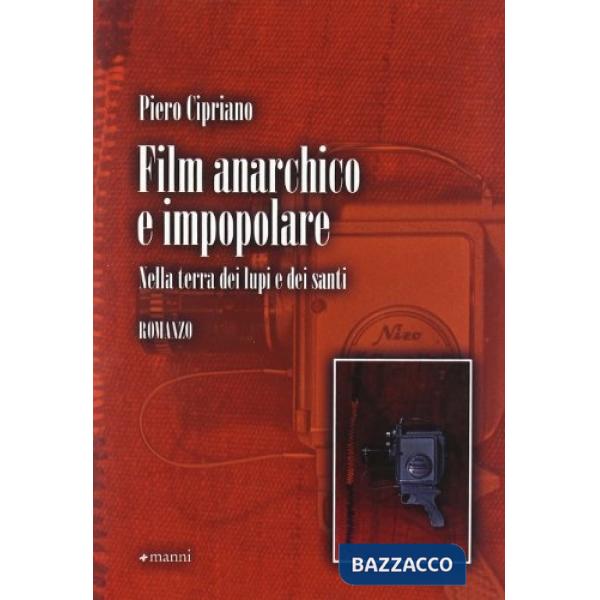 Film anarchico e impopolare. Nella terra dei lupi e dei santi