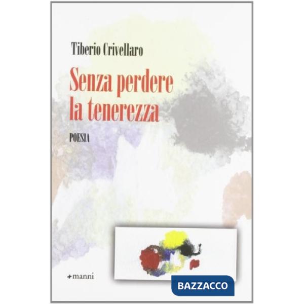 Senza perdere la tenerezza