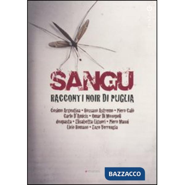Sangu. Racconti noir di Puglia