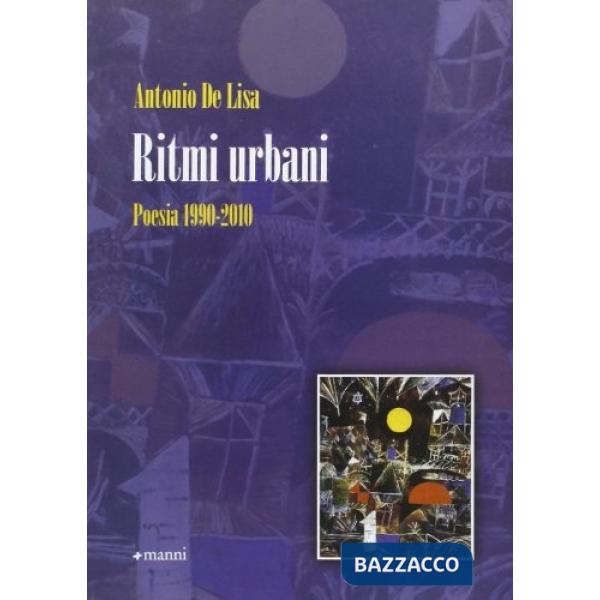Ritmi urbani. Poesia 1990-2010