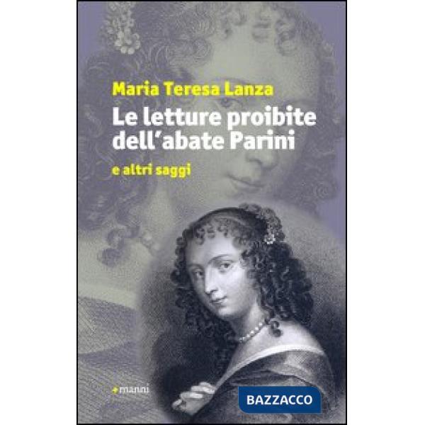Letture proibite dell'abate Parini e altri saggi (Le)