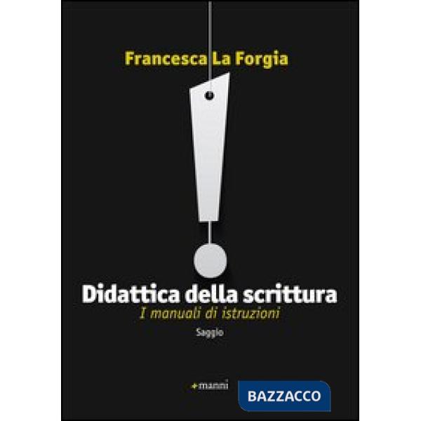 Didattica della scrittura. I manuali di istruzioni