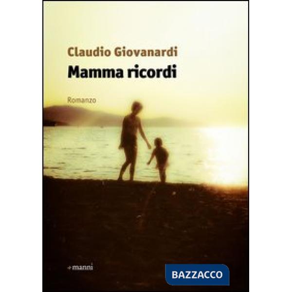 Mamma ricordi