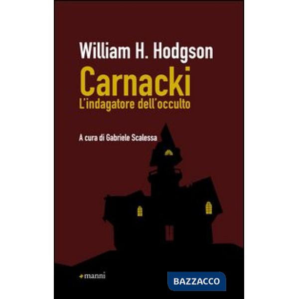 Carnacki. L'indagatore dell'occulto