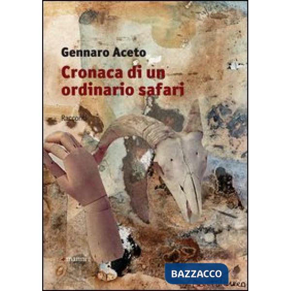 Cronaca di un ordinario safari