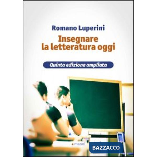 Insegnare la letteratura oggi
