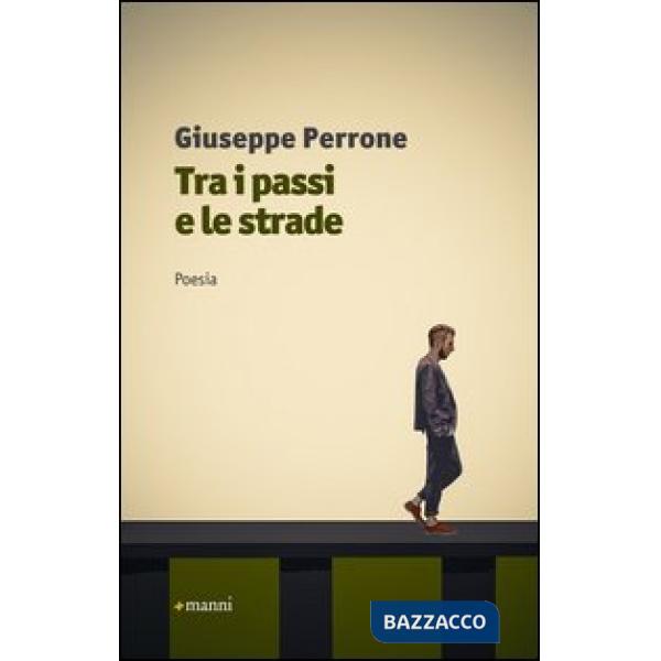 Tra i passi e le strade