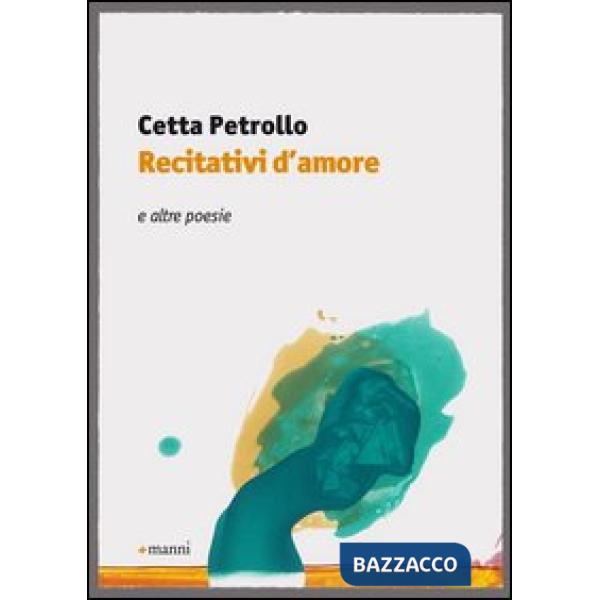 Recitativi d'amore. E altre poesie