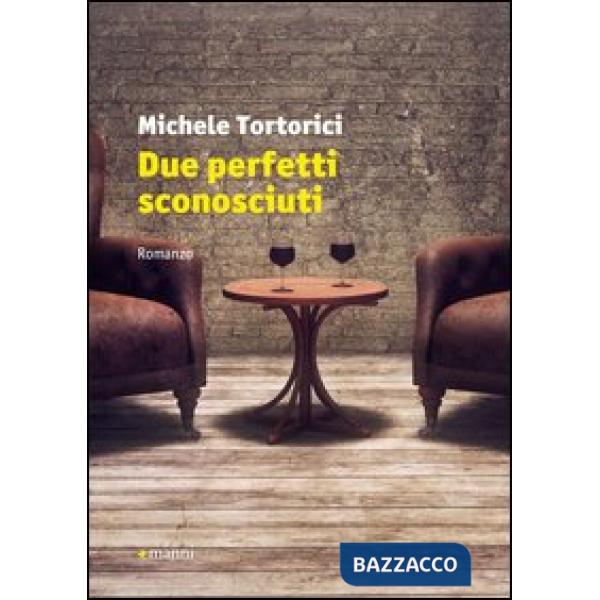 Due perfetti sconosciuti