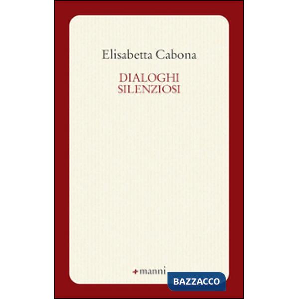 Dialoghi silenziosi