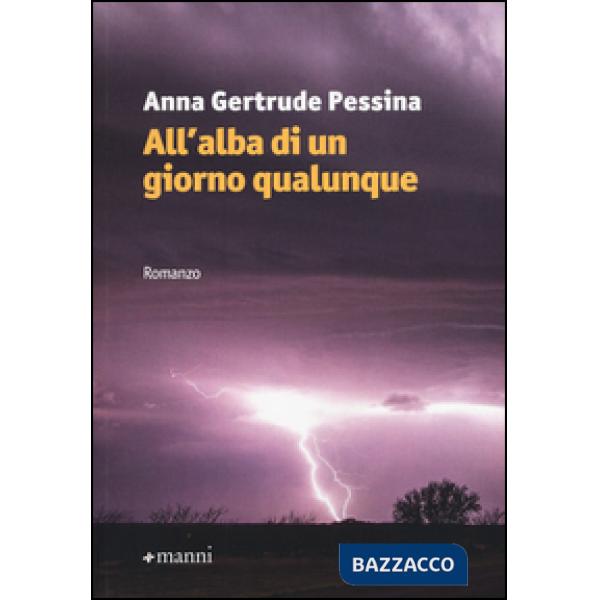 All'alba di un giorno qualunque