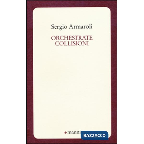 Orchestrate collisioni