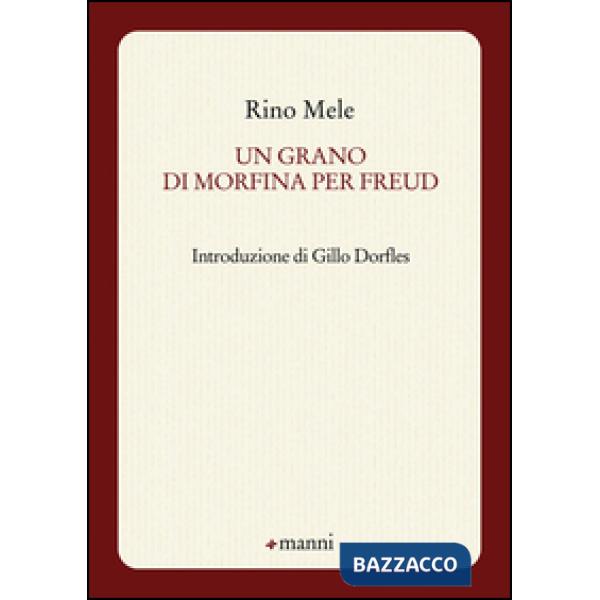 Grano di morfina per Freud (Un)