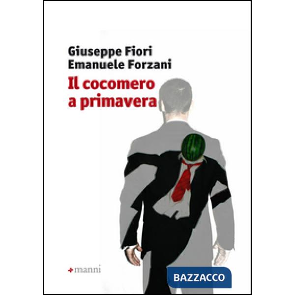 Cocomero a primavera (Il)