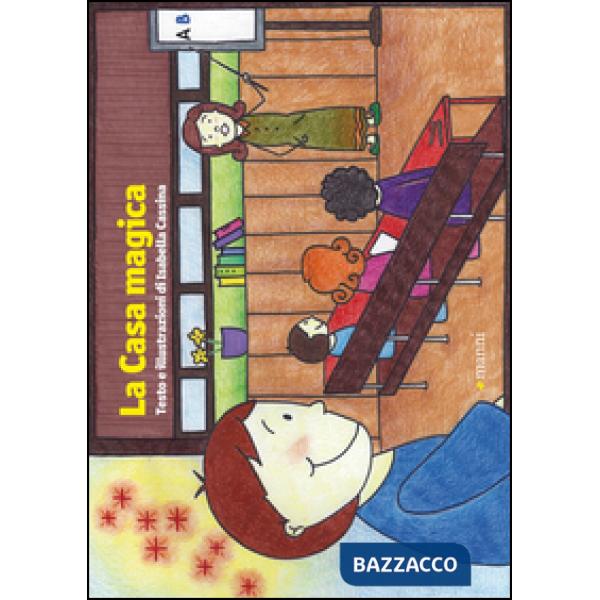 Casa magica. Ediz. illustrata (La)