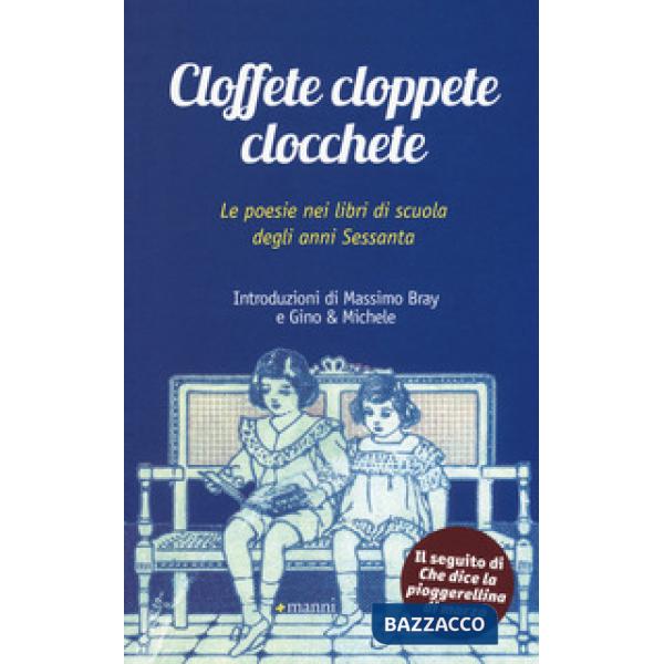 Cloffete cloppete clocchete