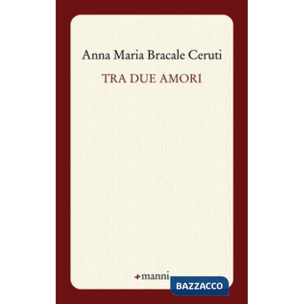 Tra due amori