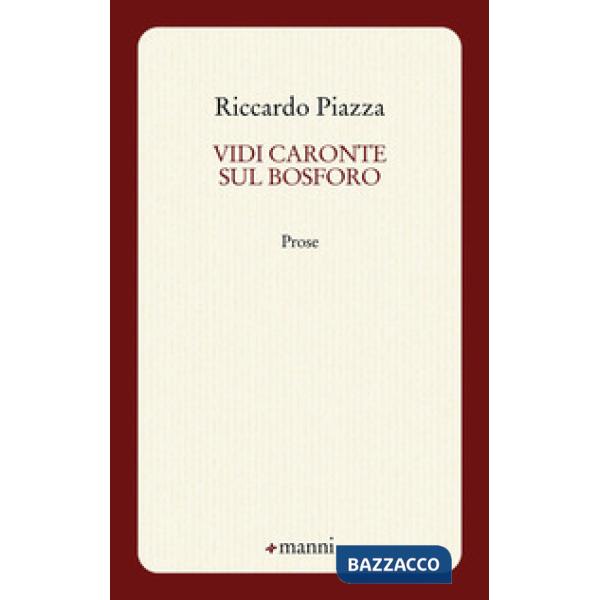 Vidi Caronte sul Bosforo