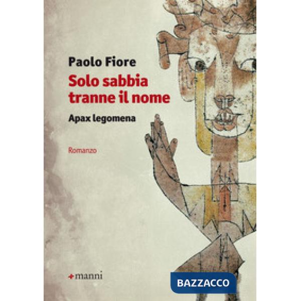 Solo sabbia tranne il nome. Apax legomena