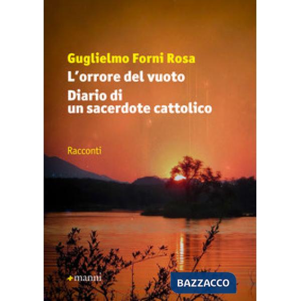 Orrore del vuoto-Diario di un sacerdote cattolico (L')