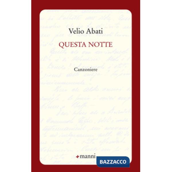 Questa notte. Canzoniere
