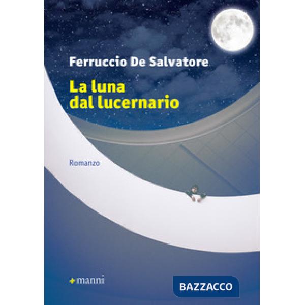 Luna nel lucernario (La)