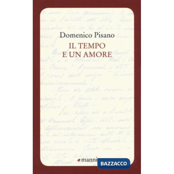 Tempo e un amore (Il)