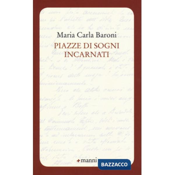 Piazze di sogni incarnati