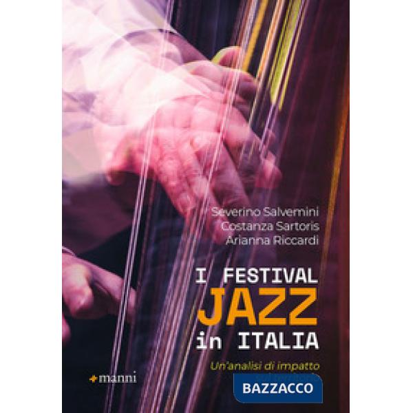 Festival jazz in Italia. Un'analisi di impatto sul territorio (I)