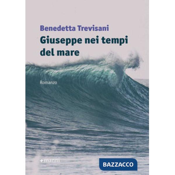 Giuseppe nei tempi del mare