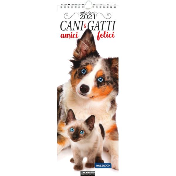 Cani & gatti amici felici. Calendario 2021