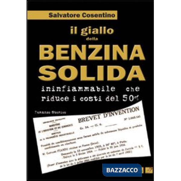 Giallo della benzina solida infiammabile che riduce i costi del 50 per cento (Il)
