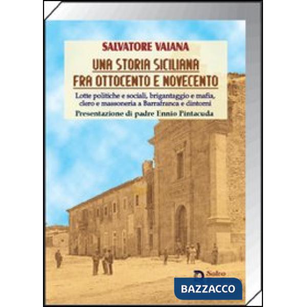 Storia siciliana fra Ottocento e Novecento. Lotte politiche e sociali, brigantag