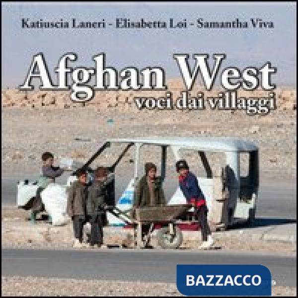 Afghan west. Voci dai villaggi
