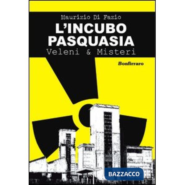Incubo Pasquasia. Veleni & misteri (L')