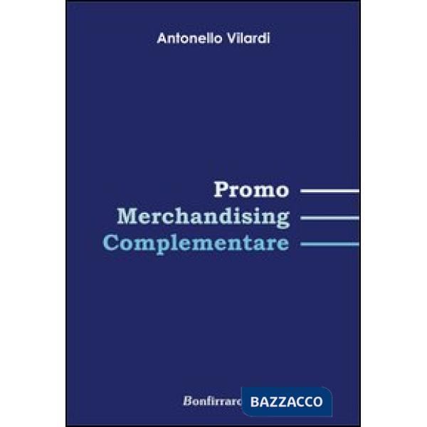 Promo Merchandising complementare