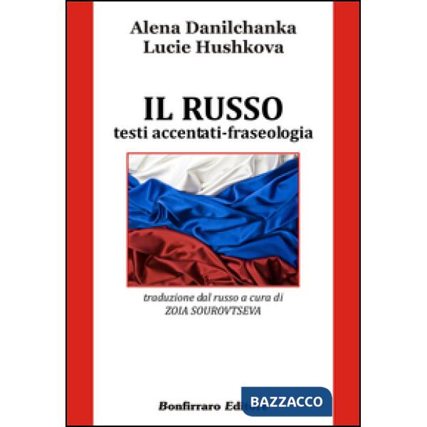 Russo. Testi accentati-fraseologia (Il)