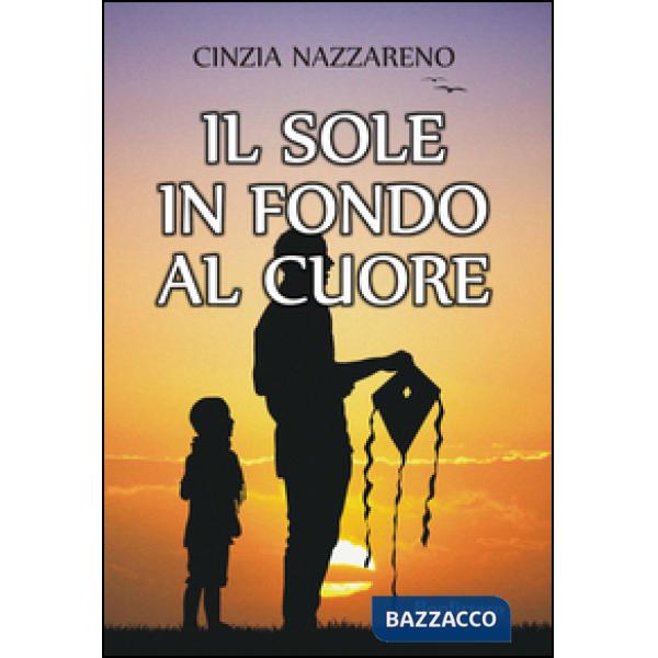 Sole in fondo al cuore (Il)