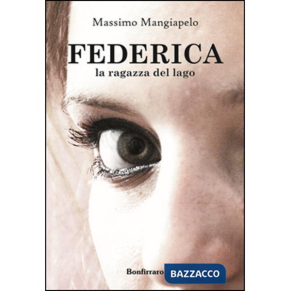 Federica, la ragazza del lago