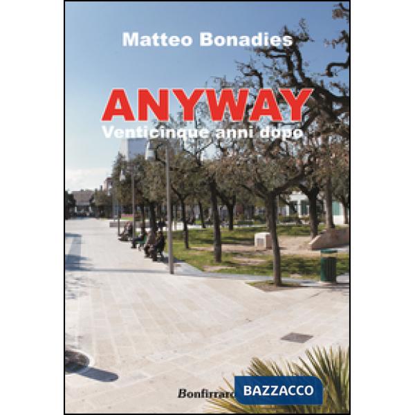 Anyway, venticinque anni dopo