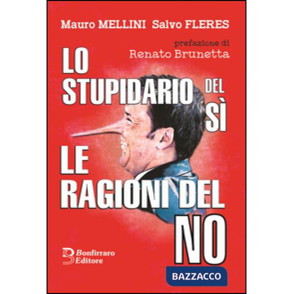 Stupidario del sì e le ragione del no! (Lo)