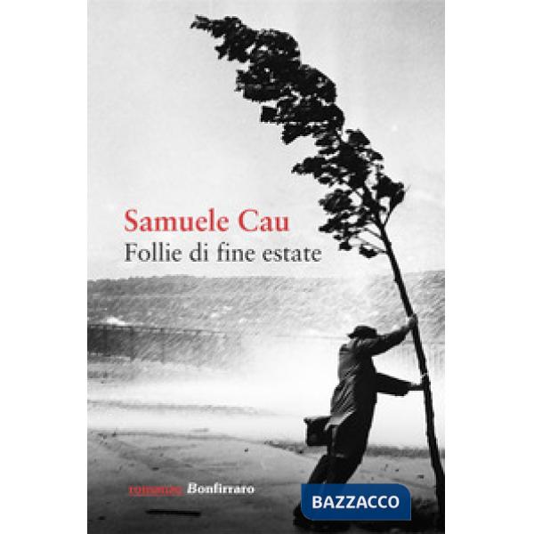 Follie di fine estate