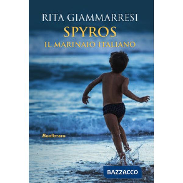 Spyros. Il marinaio italiano