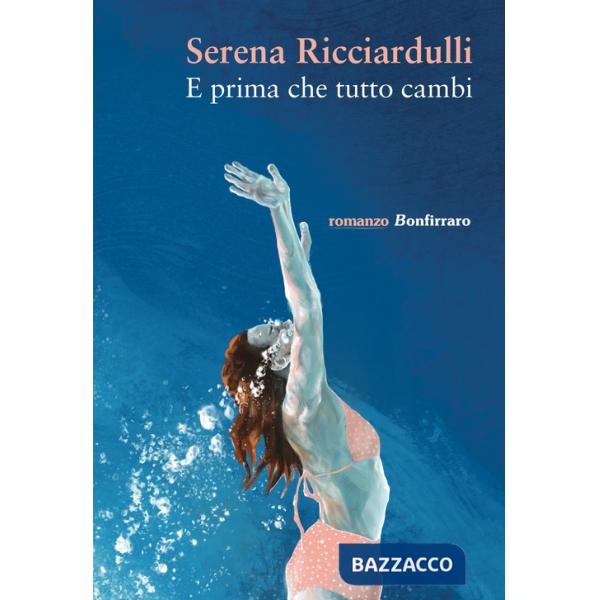 E prima che tutto cambi