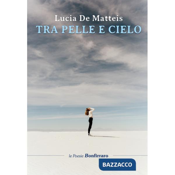 Tra pelle e cielo