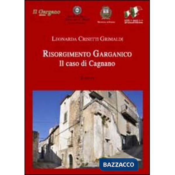 Risorgimento garganico. Il caso di Cagnano