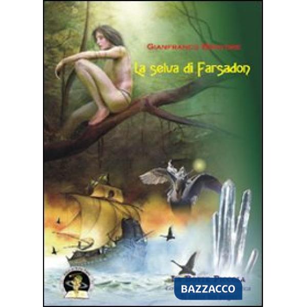 Selva di Farsadon (La)